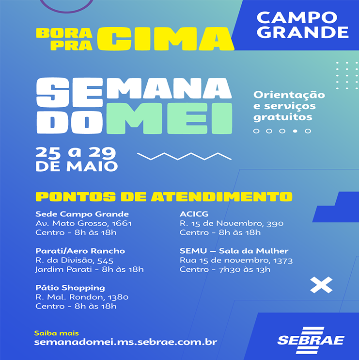 Sebrae realiza Semana do MEI 2026 em Mato Grosso do Sul